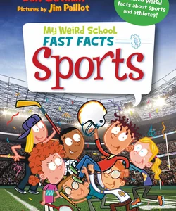 My Weird School Fast Facts: Sports