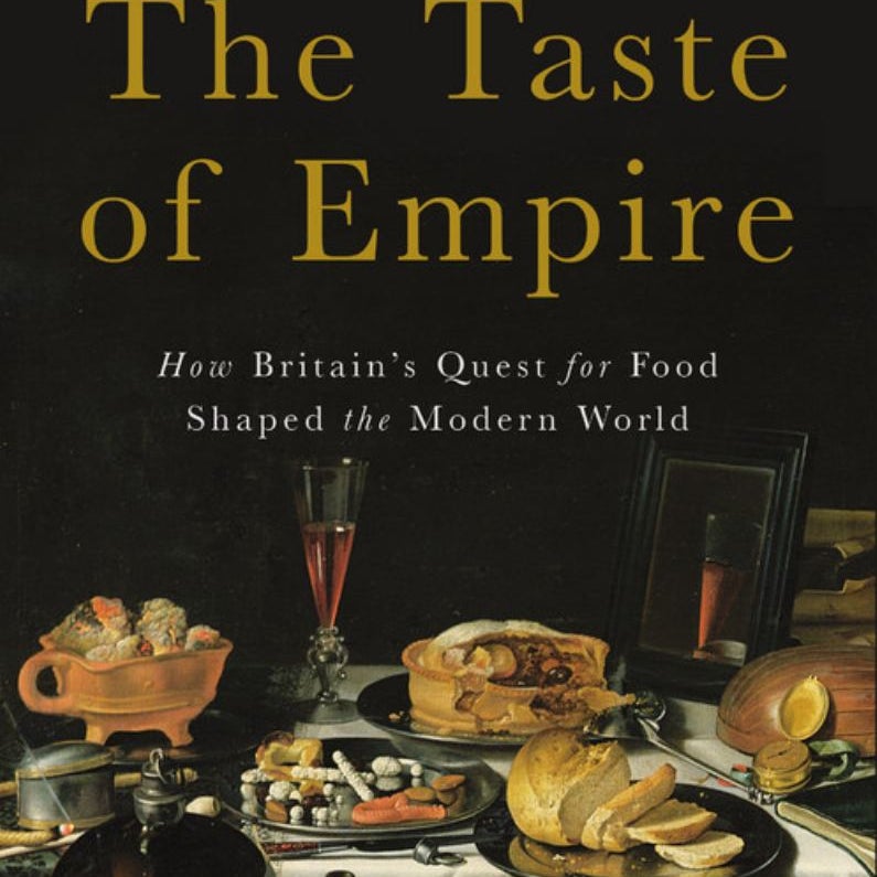 The Taste of Empire