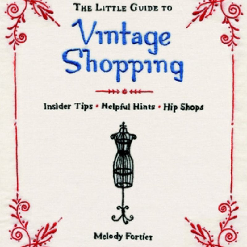 The Little Guide to Vintage Shopping