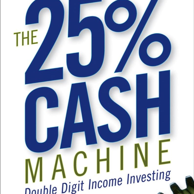 The 25% Cash Machine