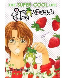 The Super-Cool Life of Strawberry Chan