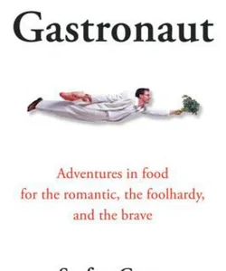 Gastronaut