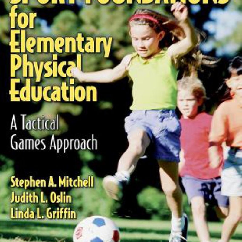 Sport Foundations for Elementary Physical Education