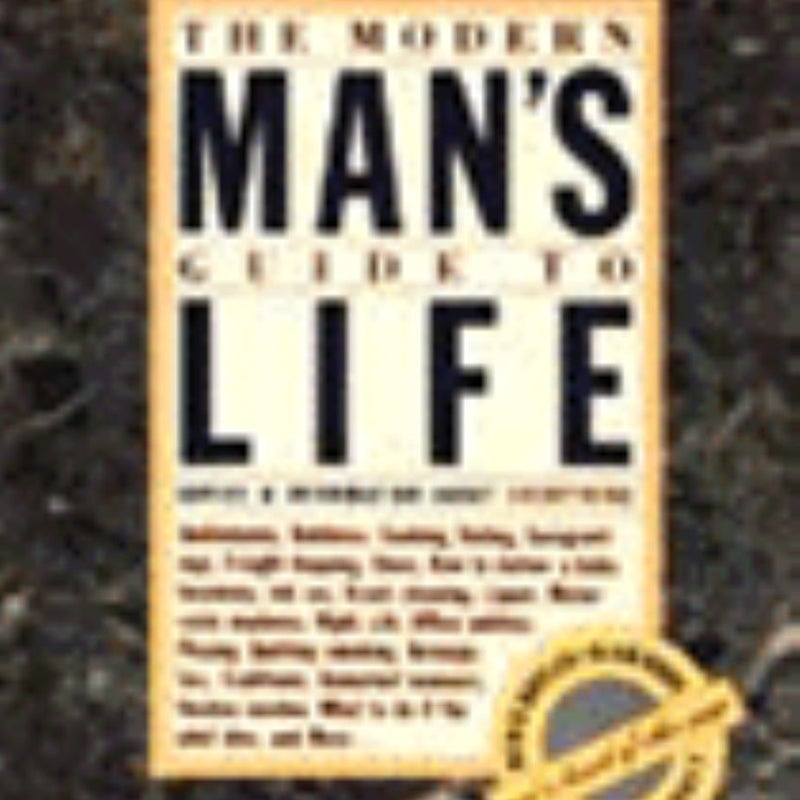 Modern Man's Guide to Life