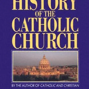 The Compact History of the Catholic Church