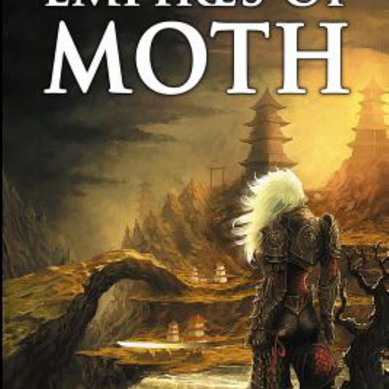 Empires of Moth