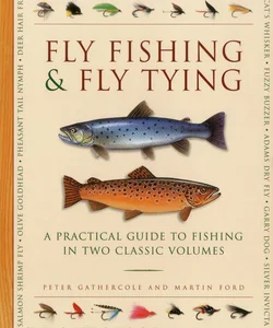 Fly Fishing and Fly Tying