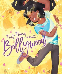That Thing about Bollywood