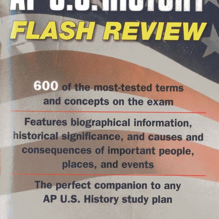 AP U. S. History Flash Review