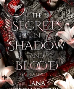 The Secrets in Shadow and Blood