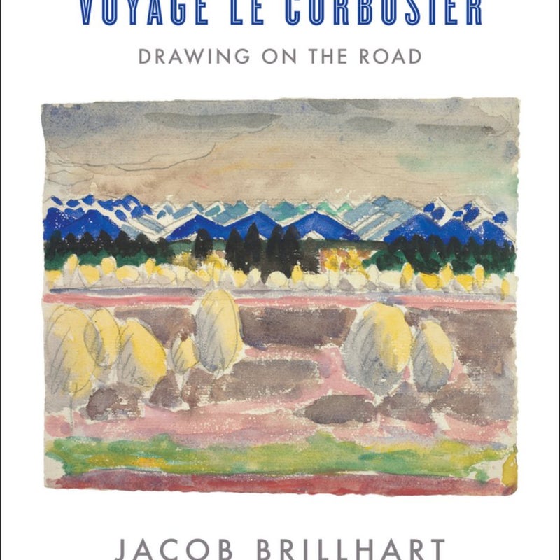 Voyage le Corbusier