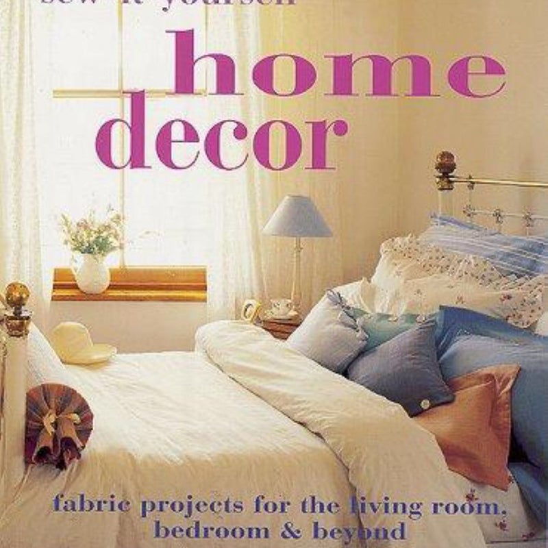 Sew-It-Yourself Home Decor