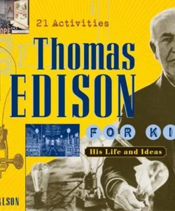 Thomas Edison for Kids