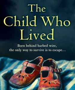 The Child Who Lived