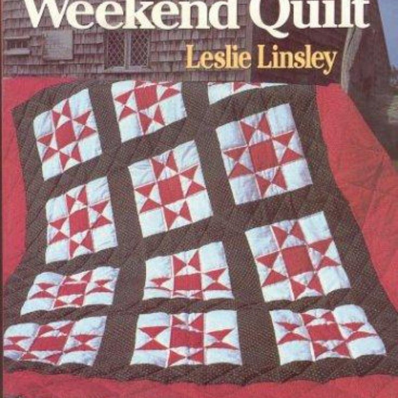 The Weekend Quilt