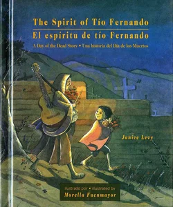 The Spirit of Tío Fernando