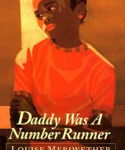 Daddy Was a Number Runner