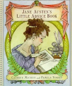 Jane Austen's Little Advice Book