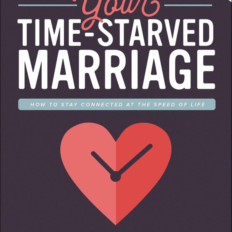 Your Time-Starved Marriage Workbook for Men