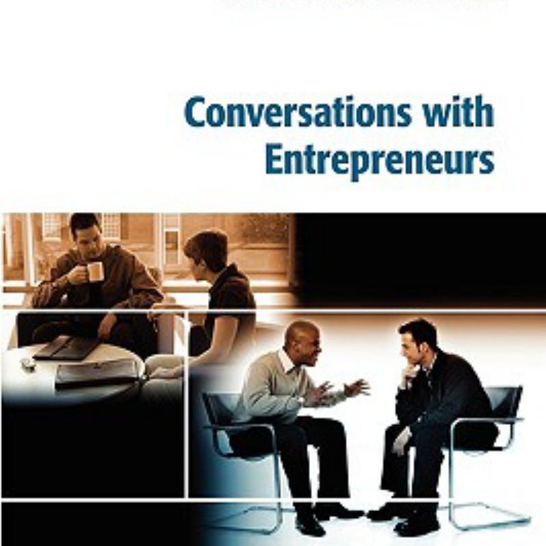 Conversations with Entrepreneurs