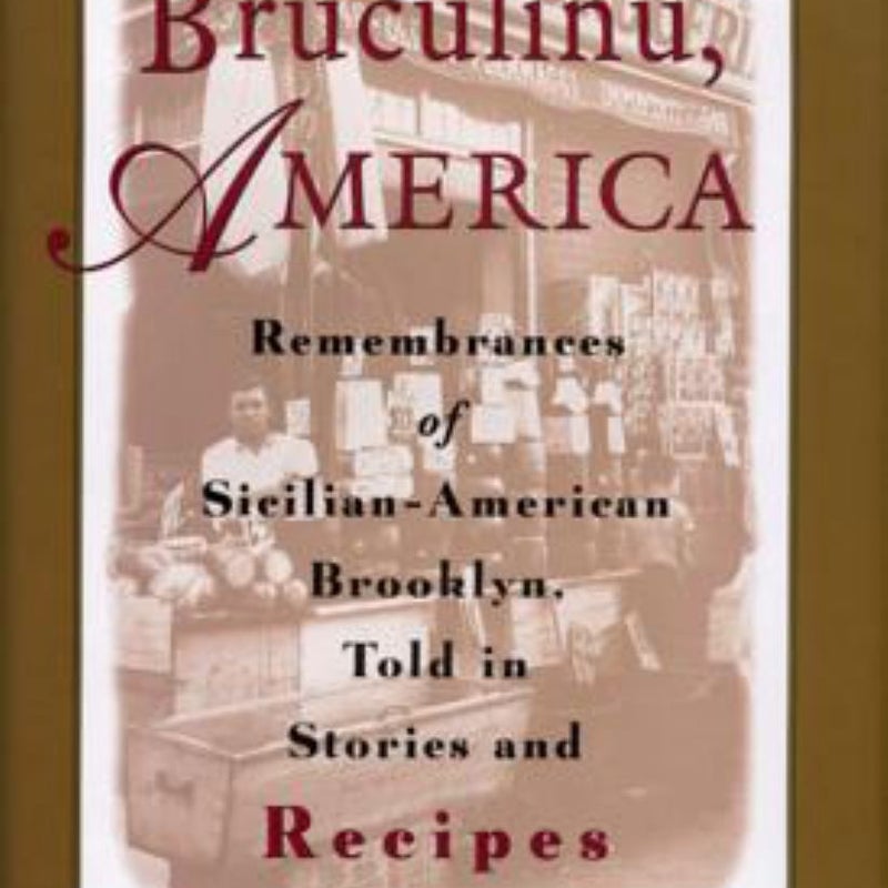 Bruculinu, America