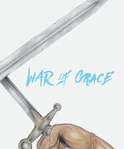War of Grace