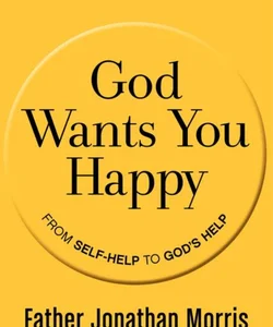 God Wants You Happy