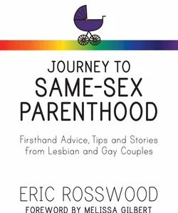 Journey to Same-Sex Parenthood