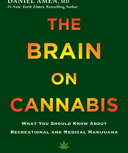 The Brain on Cannabis