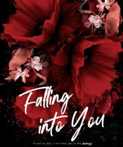 Falling into You