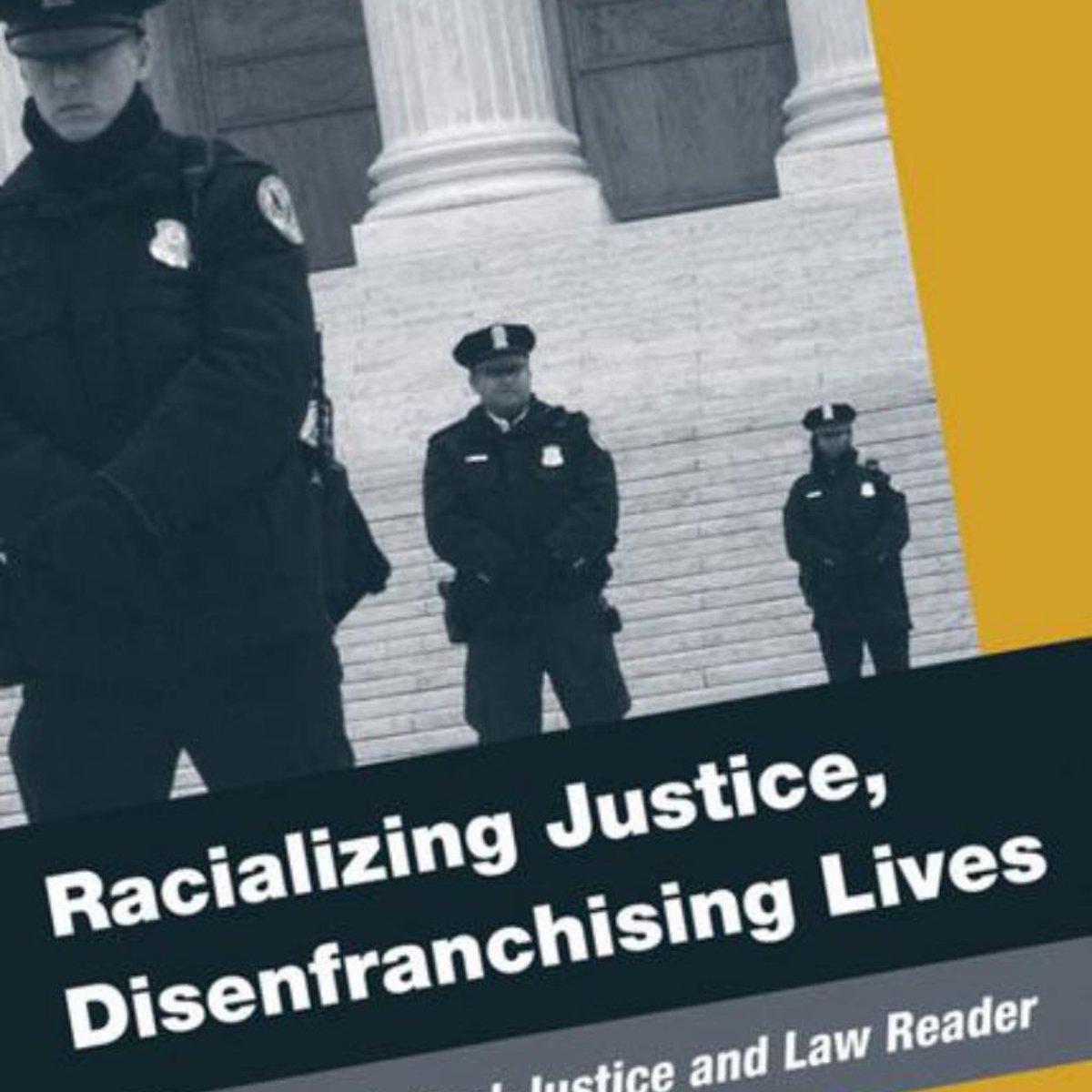 Racializing Justice, Disenfranchising Lives by Manning Marable