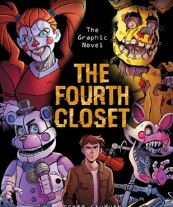 Fourth Closet (Five Nights at Freddy's Graphic Novel #3)