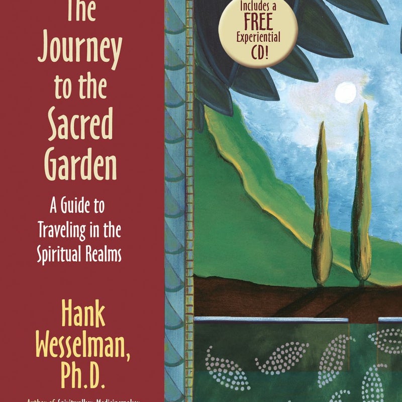The Journey to the Sacred Garden