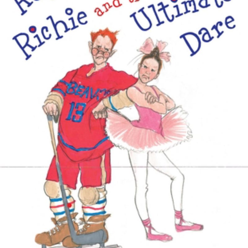 Rotten Richie and the Ultimate Dare