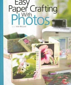 Easy Paper Crafting with Photos