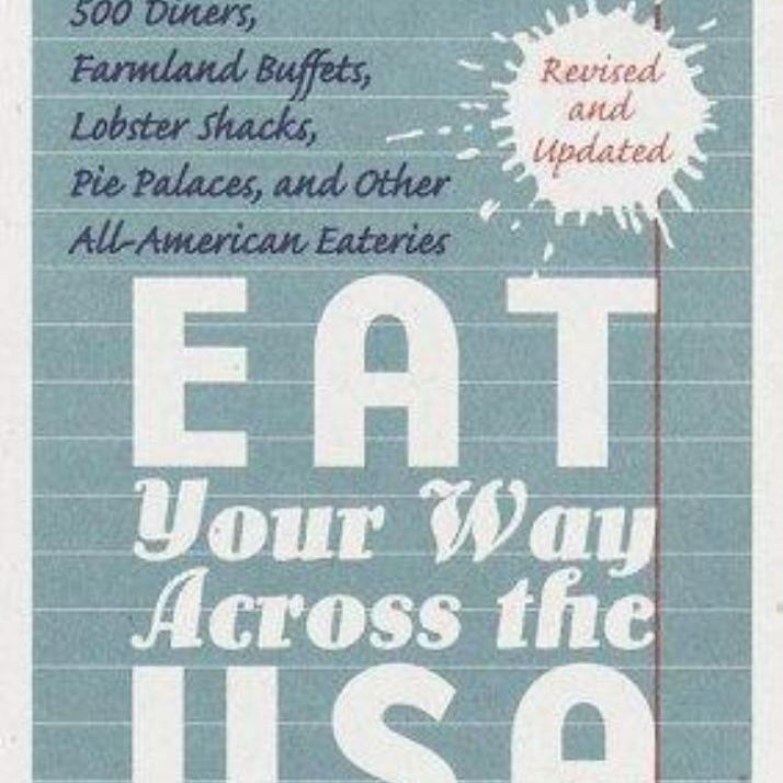 Eat Your Way Across the U. S. A.