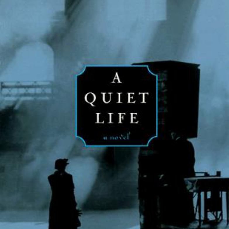 A Quiet Life