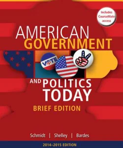 American Government and Politics Today 2014-2015