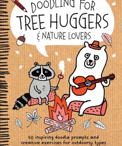 Doodling for Tree Huggers and Nature Lovers