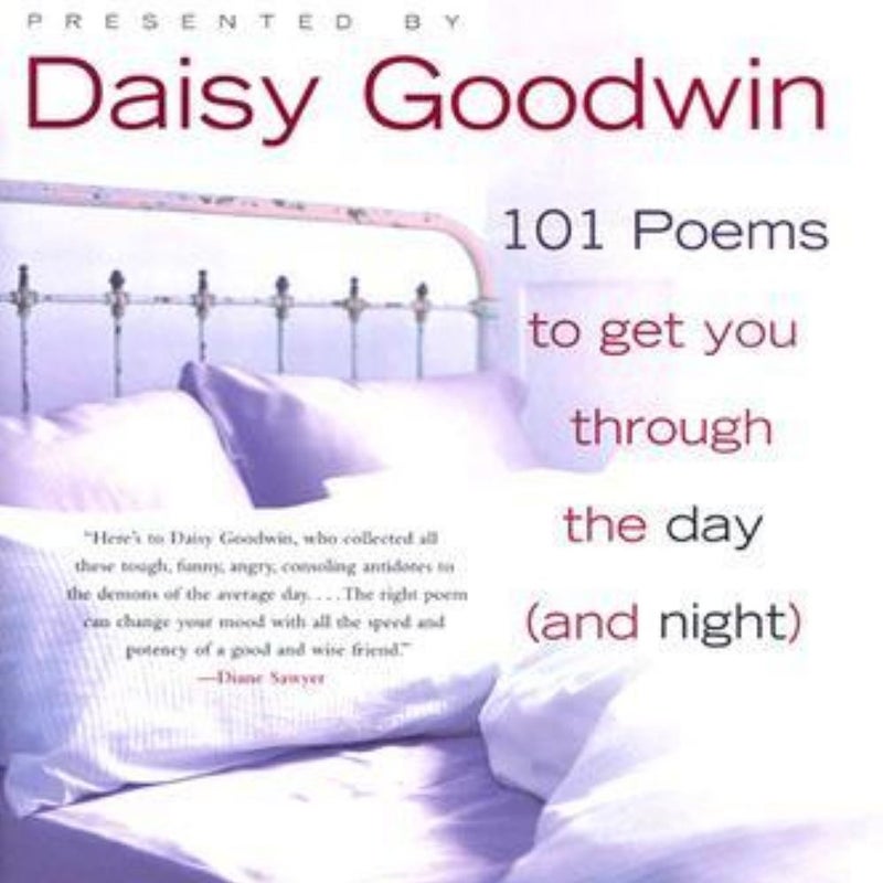 101 Poems to Get You Through the Day (and Night)