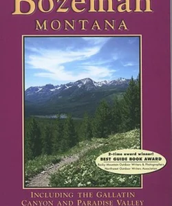 Day Hikes Around Bozeman, Montana