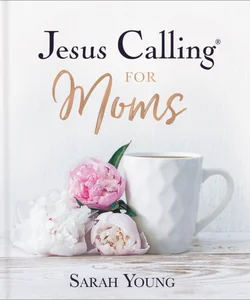 Jesus Calling for Moms