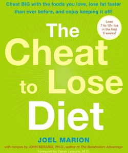 The Cheat to Lose Diet