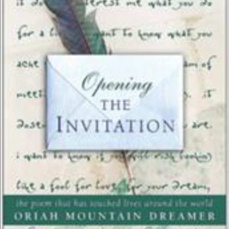 Opening the Invitation