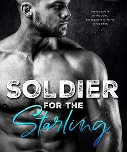 Soldier for the Starling