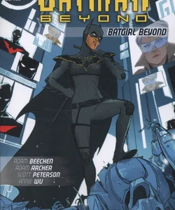 Batman Beyond: Batgirl Beyond