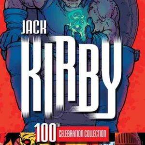 Jack Kirby 100th Celebration Collection