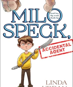 Milo Speck, Accidental Agent