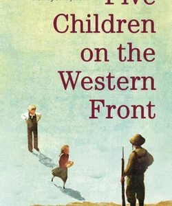 Five Children on the Western Front