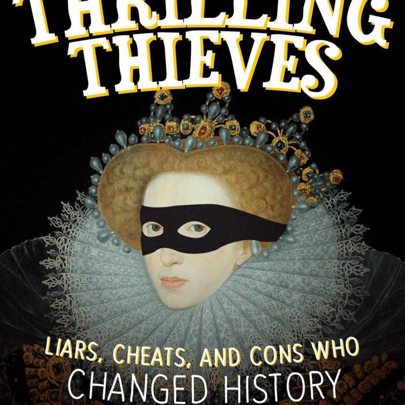 Thrilling Thieves